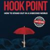 Hook Point: How to Stand Out in a 3-Second World