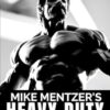 Quick Guide to Mike Mentzer's Heavy Duty Training: Mastering Mike Mentzer's Heavy Duty Training Method for Ultimate Strength and Efficiency