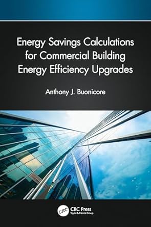 Energy Savings Calculations for Commercial Building Energy Efficiency Upgrades