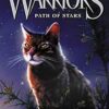 Warriors: Dawn of the Clans #6: Path of Stars