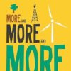 More and More and More: An All-Consuming History of Energy