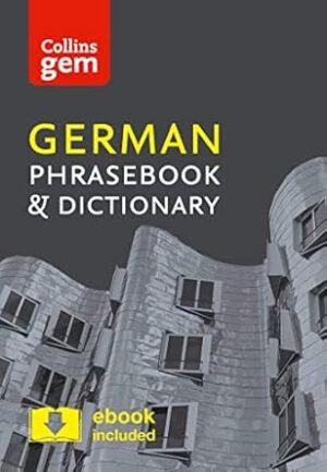 Collins Gem German Phrasebook and Dictionary [4th Edition]: Essential phrases and words in a mini, travel-sized format