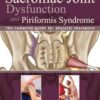Si Joint Dysfunction And Piriformis Syndrome: The Complete Guide for Physical Therapists