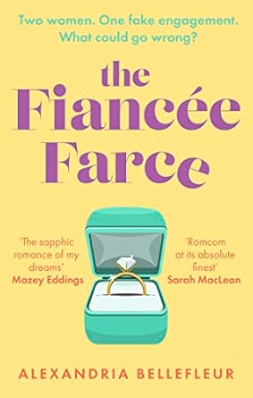 The Fiancee Farce: the perfect steamy sapphic rom-com