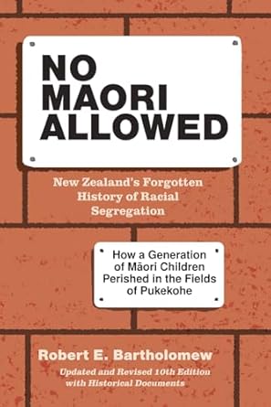 No Maori Allowed: New Zealand’s Forgotten History of Racial Segregation