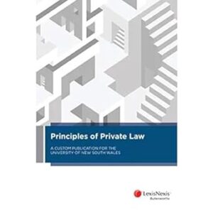 Principles of Private Law: A Custom Publication for the University of New South Wales
