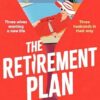 The Retirement Plan: The most entertaining and deliciously dark debut of 2025