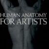 Human Anatomy for Artists: The Elements of Form