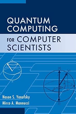 Quantum Computing for Computer Scientists