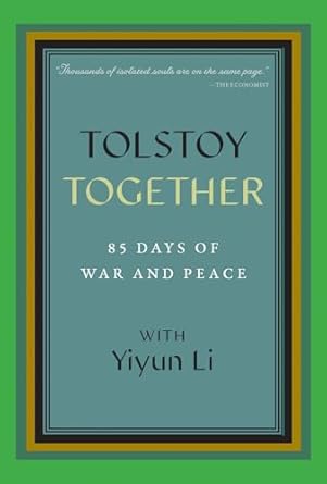 Tolstoy Together: 85 Days of War and Peace with Yiyun Li