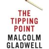 The Tipping Point: How Little Things Can Make a Big Difference