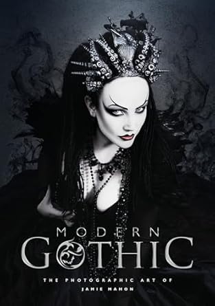 Modern Gothic: The Photographic Art of Jamie Mahon