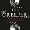 The Creeper: the new Halloween chiller from the author of The Watchers