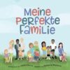 Meine Perfekte Familie