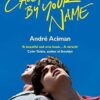 Call Me By Your Name (Film tie-in)