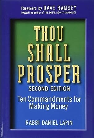 Thou Shall Prosper: Ten Commandments for Making Money