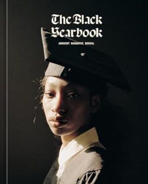 The Black Yearbook [Portraits and Stories]