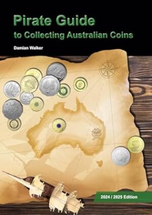 Pirate Guide to Collecting Australian Coins: 2024/2025 Edition