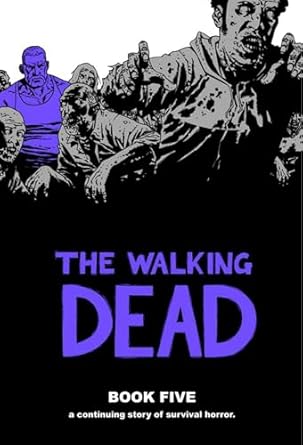 The Walking Dead Book 5: 05