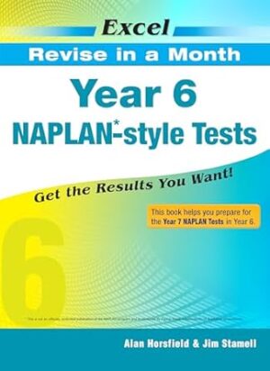 Excel Revise in a Month NAPLAN*-style Tests Year 6