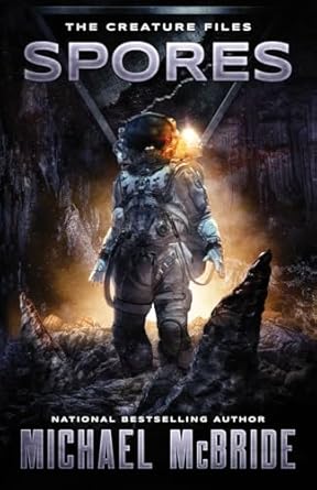 Spores: A Sci-Fi Horror Novel
