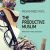 The Productive Muslim: Where faith meets productivity