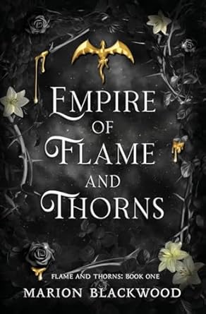 Empire of Flame and Thorns: 1