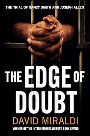 The Edge of Doubt: The Trial of Nancy Smith and Joseph Allen