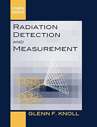 Radiation Detection and Measurement