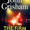 The Firm: The gripping bestseller that came before The Exchange