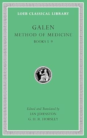 Method of Medicine, Volume II: Books 5-9: 517