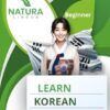 Learn Korean in 100 Days: The 100% Natural Method to Finally Get Results with Korean! (For Beginners)