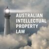 Cambridge Australian Intellectual Property Law - Paperback - 06 May 2020