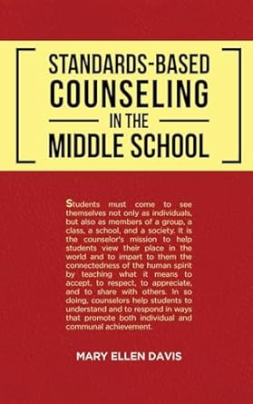 Standards-Based Counseling in the Middle School