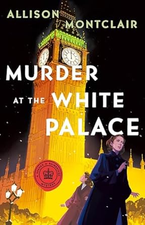 Murder at the White Palace: A Sparks & Bainbridge Mystery: 6