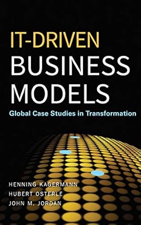 IT-Driven Business Models: Global Case Studies in Transformation
