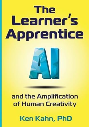 The Learner's Apprentice: AI and the Amplification of Human Creativity