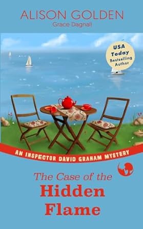 The Case of the Hidden Flame: An Inspector David Graham Cozy Mystery: 2
