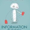 Information Theory: From Coding to Learning