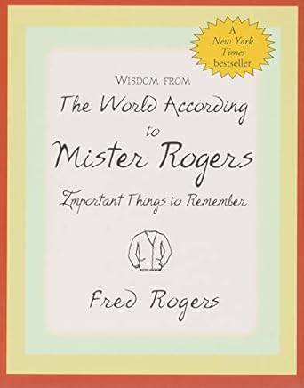 Wisdom: World According to Mr. Rogers
