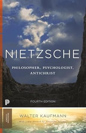 Nietzsche: Philosopher, Psychologist, Antichrist: 3