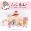 Let's Bake: A Pusheen Cookbook