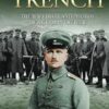 The Other Trench: The WW1 Diary and Photos of a German Officer