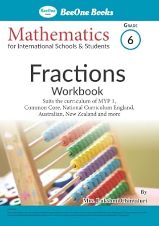 Grade 6 Maths Fractions MYP 1 / Year 7: Workbook/ Worksheets