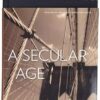 A Secular Age