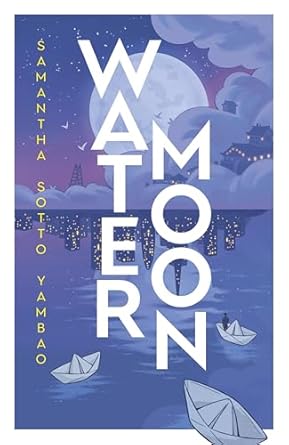 Water Moon: The Sunday Times bestselling romantic fantasy novel that takes you on a magical and healing adventure