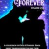 Between Once & Forever: Volume One: A Collection of Once & Forever Kings Short Stories