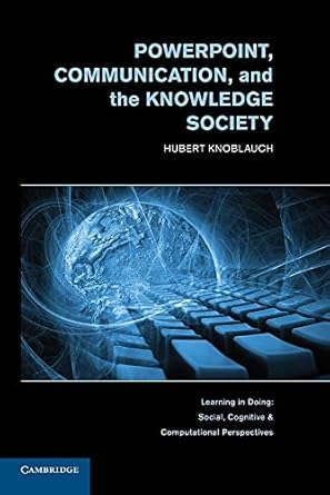 PowerPoint, Communication, and the Knowledge Society