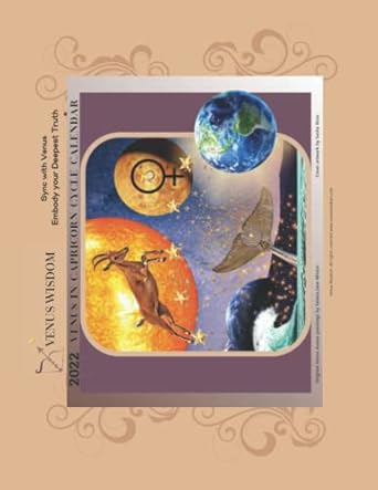 Venus Wisdom Capricorn Cycle Calendar: 2022