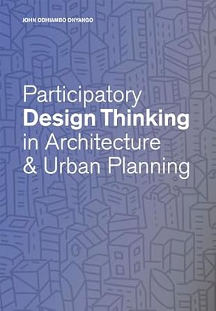 Participatory Design Thinking in Urban Design Education